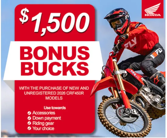 Honda – $1,500 Bonus Bucks on CRF450R models