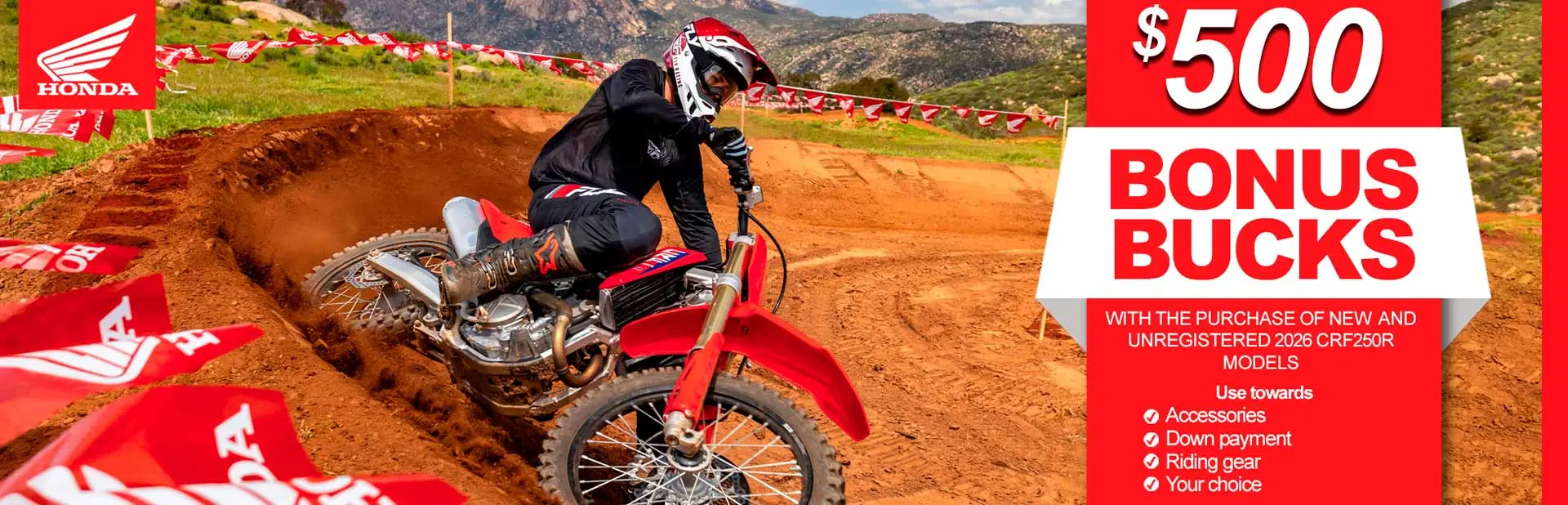 Honda – $500.00 Bonus Bucks on 2026 CRF250